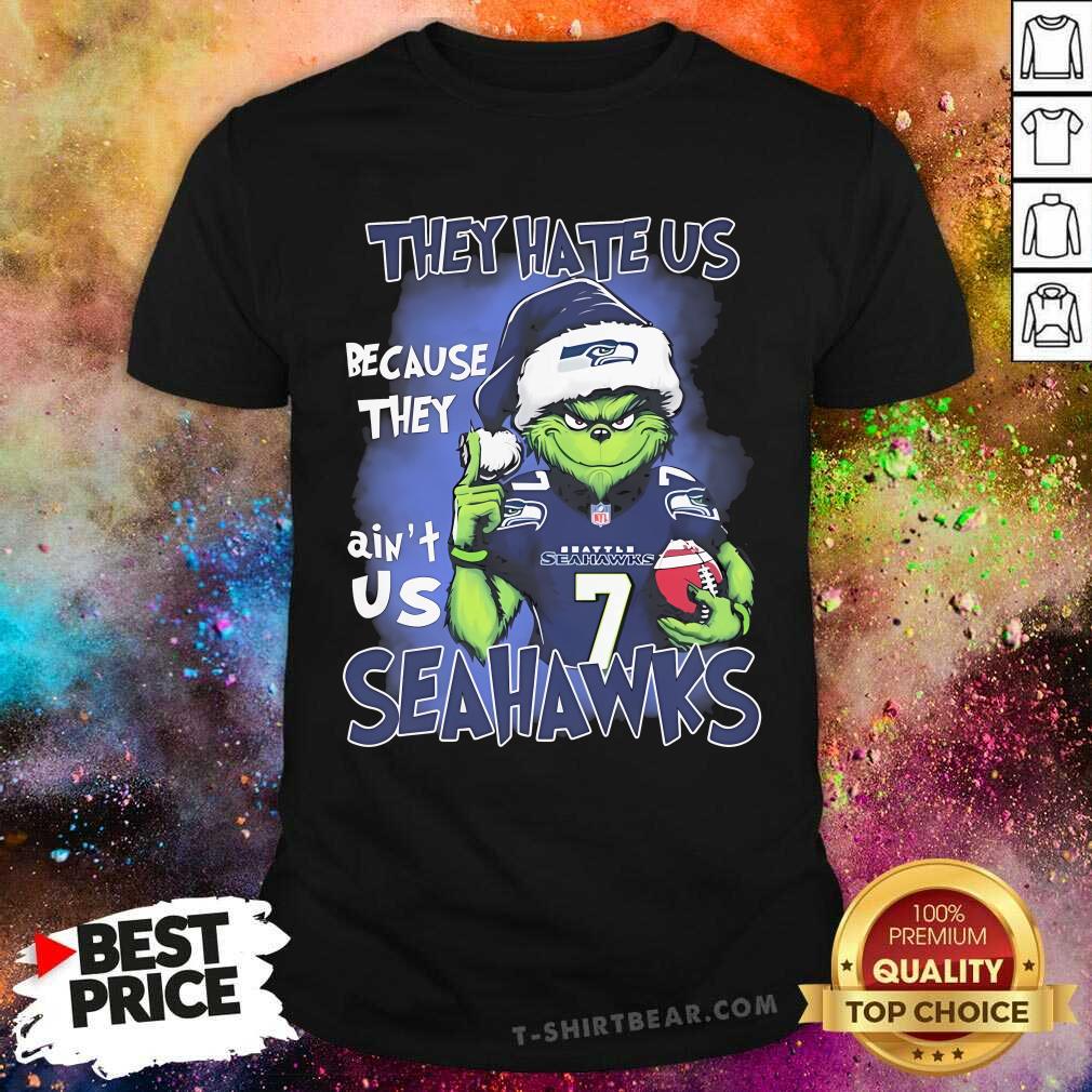 Shirt Top Santa Grinch They Hate Us Because They Ain't Us Seahawks T-Shirt
