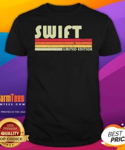 Top Swift Surname Funny Retro Vintage 80s 90s Birthday Reunion T-Shirt