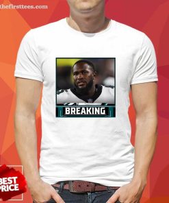 Top The Eagles Have Released LB Devin White Breaking T-Shirt