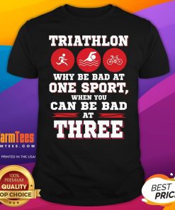 Top Three Sports One Race The Challenge Of A Triathlete's Life T-Shirt