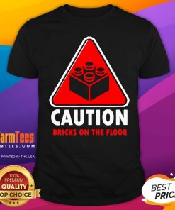 Top Warning Caution Building Blocks Bricks On Floor T-Shirt