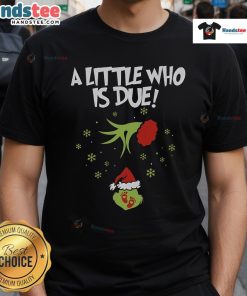 Awesome A Little Who Is Due Pregnancy Announcement T-Shirt featuring playful design for expecting parents.