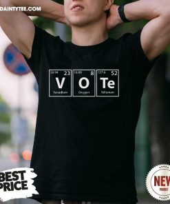 Awesome Chemistry Vote T-Shirt