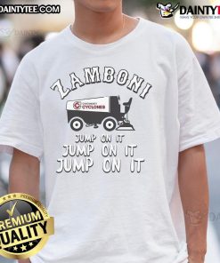 Awesome Cincinnati Cyclones Zamboni Jump On It T-Shirt featuring vibrant graphics and team logo for fans and collectors.