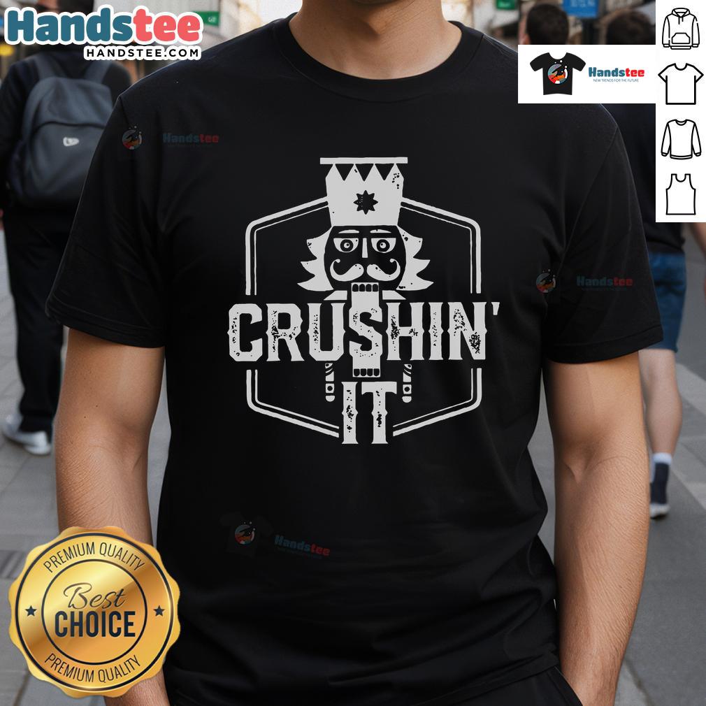 Awesome Crushin It Nutcracker Nuts Xmas Merry Christmas T Shirt Awesome Crushin It Nutcracker Nuts Xmas T-Shirt featuring a festive nutcracker design for Merry Christmas celebrations.