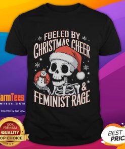 Awesome Fueled By Christmas Cheer And Feminist Rage Snowman T-Shirt featuring a festive snowman design with empowering text.