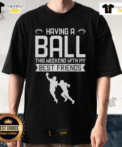 Group of friends wearing 'Awesome Having A Ball This Weekend' football t-shirts, enjoying a lively weekend together.