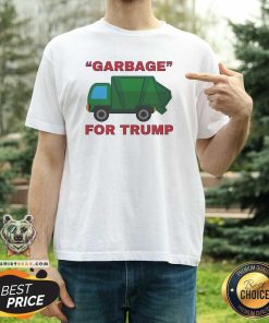 Awesome Joe Biden Calling Over Half The Country Garbage For Trump T-Shirt