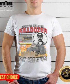 Awesome Legends Never Die Killdozer T-Shirt featuring a bold graphic design, perfect for fans of legendary vehicles.