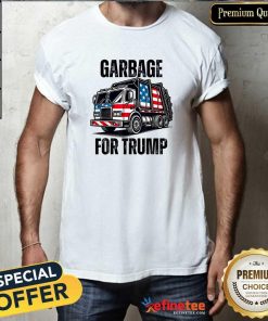 Awesome Proud Garbage Trump Supporter Garbage For Trump T-Shirt