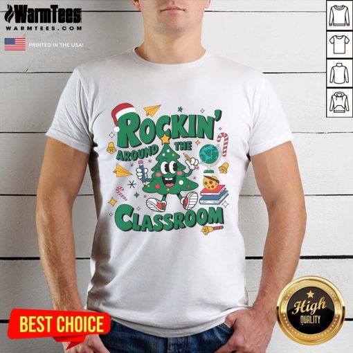 Awesome Rockin Around The Classroom Christmas Holiday T-Shirt featuring festive graphics for holiday celebrations.