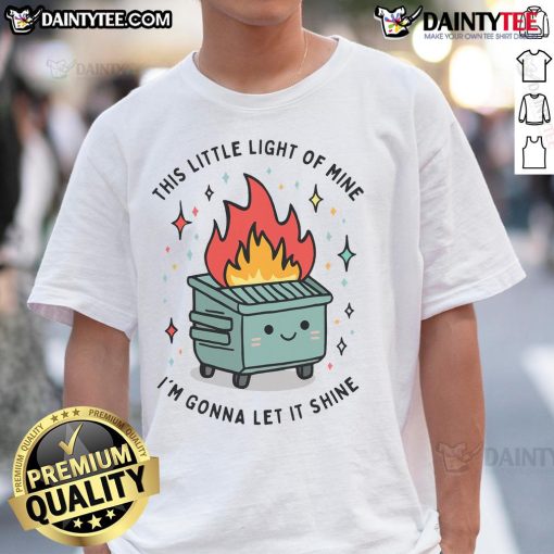 Alt Text: Cute 'This Little Light Of Mine' Lil Dumpster Fire T-Shirt featuring a playful design and vibrant colors.