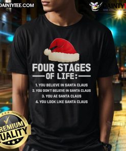 Funny Four Stages Of Life Santa Christmas T-Shirt featuring humorous illustrations of Santa at different life stages.