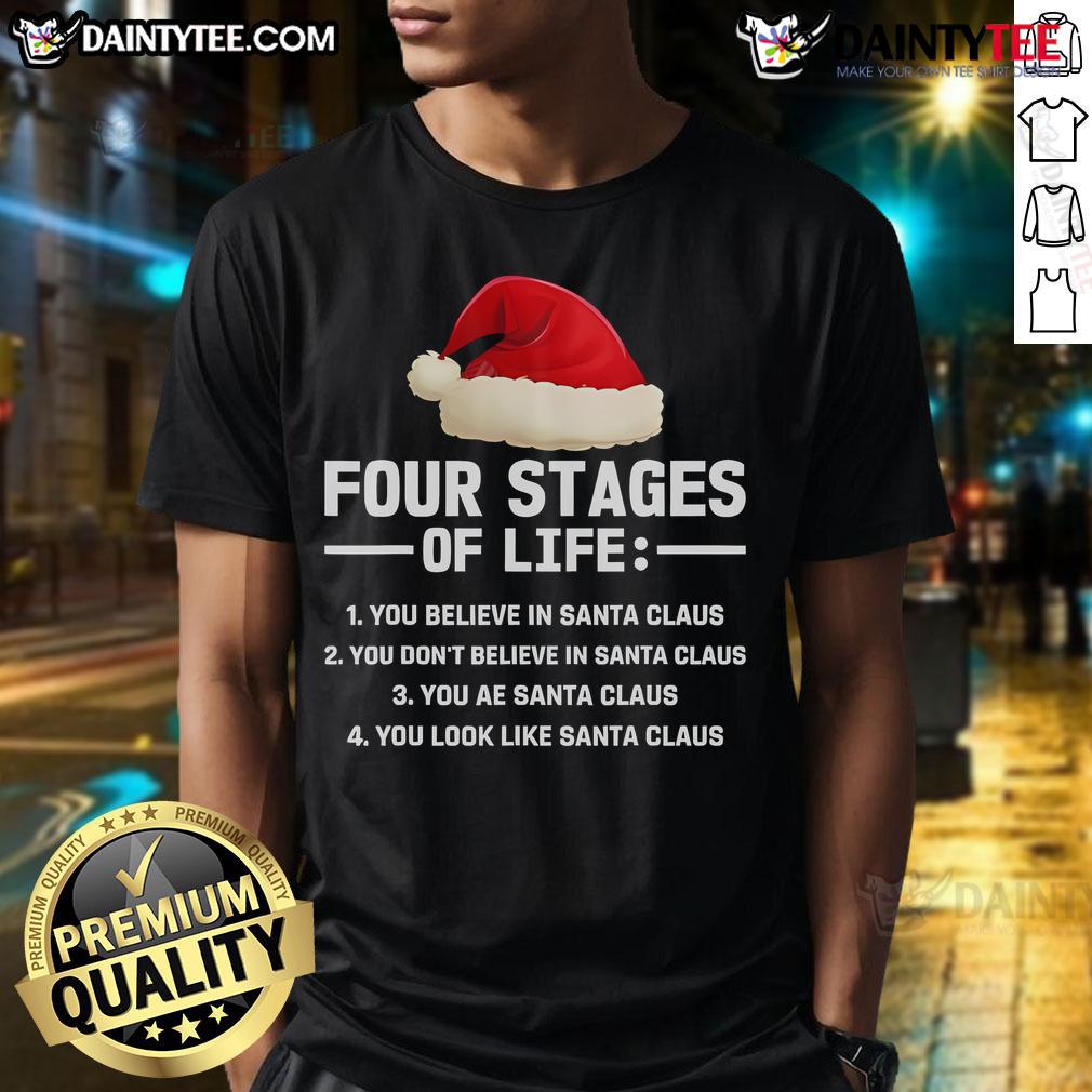 Funny Four Stages Of Life Santa Christmas T Shirt Funny Four Stages Of Life Santa Christmas T-Shirt featuring humorous illustrations of Santa at different life stages.