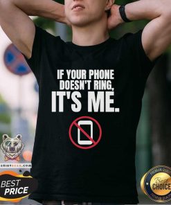Funny If Your Phone Doesn't Ring It's Me Autism Memes T-Shirt