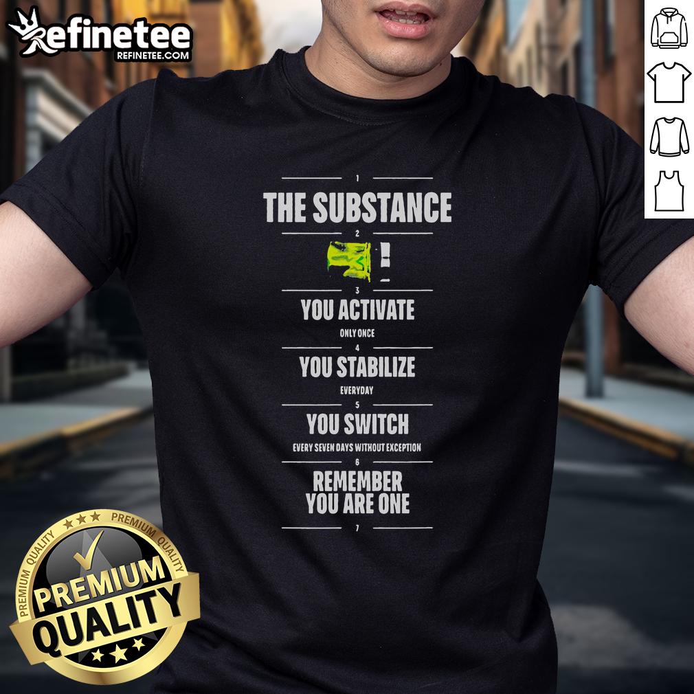 Funny Meaning Quote The Substance Basic Vintage Meme T Shirt Funny vintage meme T-shirt featuring a quote about the substance of life, perfect for casual wear and humor enthusiasts.