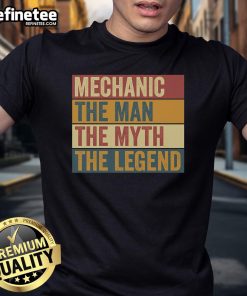 Funny Mechanic T-Shirt featuring 'The Man The Myth The Legend' slogan, perfect for car enthusiasts and mechanics.