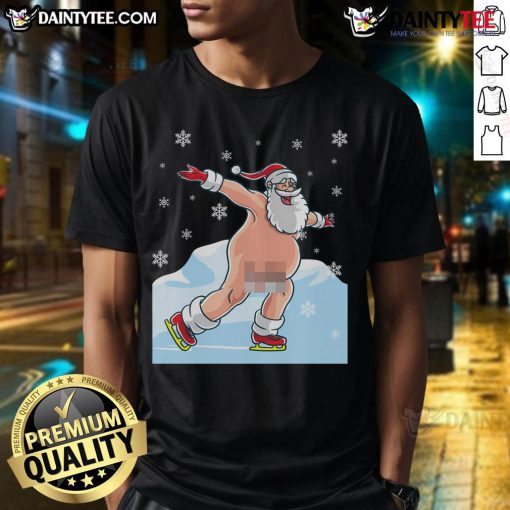 Funny Naked Santa Claus ice skating on a nude ugly Christmas t-shirt design, perfect for holiday humor and festive fun.