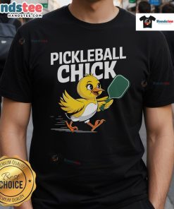 Funny Pickleball Chick T-Shirt featuring a playful pickleball player design, perfect for pickleball enthusiasts.
