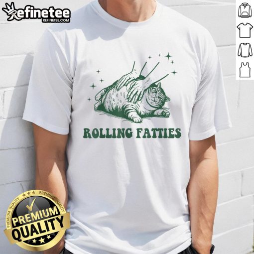 Funny Rolling Fatties Cat T-Shirt featuring a cute cat design, perfect for cat lovers and humorous fashion enthusiasts.