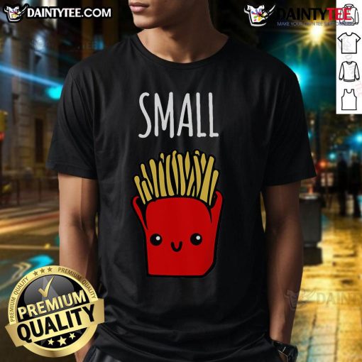 Funny Small Fry French Fries T-Shirt featuring a playful graphic of cute fries, perfect for food lovers and casual wear.