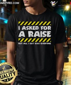 Funny Work Meme Working Overtime T-Shirt featuring a humorous design about the struggles of overtime work.