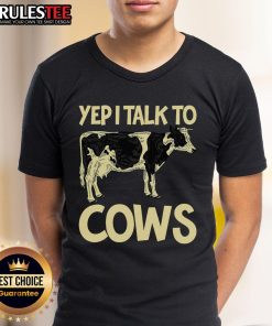 Funny Yep I Talk To Cows vintage dairy farmer T-shirt for cow lovers, featuring humorous cow graphics and text.