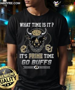 Alt Text: Go Buffs What Time Is It It's Prime Time T-Shirt featuring bold graphics and vibrant colors for fans.