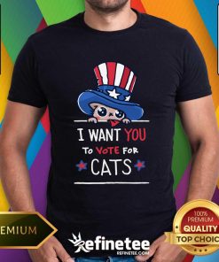 Good Cute You Should Vote For Cats T-Shirt