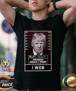 Good Donald Trump Won Election Inauguration Maga T-Shirt