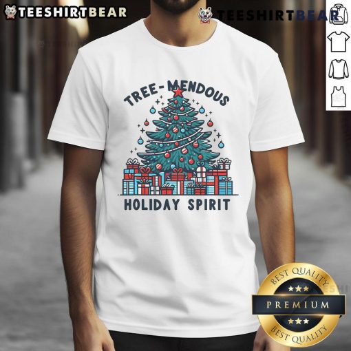 Good Holiday Spirit Treemendous Christmas T-Shirt featuring vibrant decorations and festive designs for the holiday season.