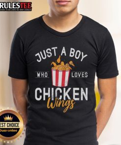 Alt Text: Good Just A Boy Who Loves Chicken Wings T-Shirt featuring fun graphic design for chicken wing enthusiasts.