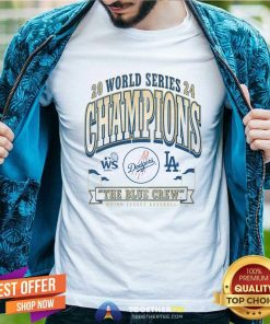 Good Los Angeles Dodgers 2024 World Series Champions The Blue Crew T-Shirt