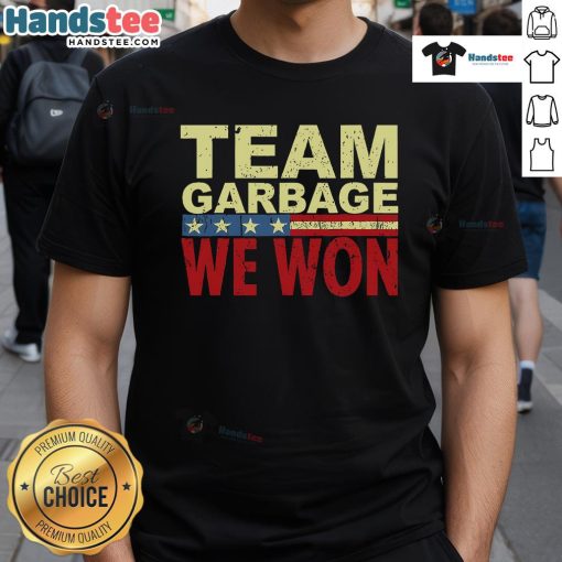 Good Team Garbage T-Shirt for Trump 2024 Elections featuring bold slogan and patriotic design.