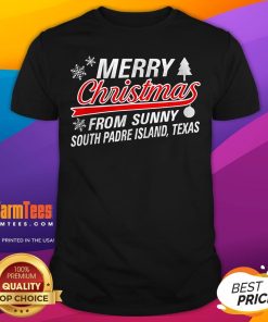 Happy Merry Christmas From Sunny South Padre Island Texas T-Shirt