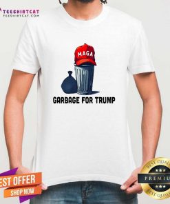 Hot Garbage For Trump Make American Garbage Great Again T-Shirt