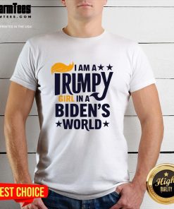 Hot I Am A Trump Girl In A Biden's World Unwavering Patriotism T-Shirt