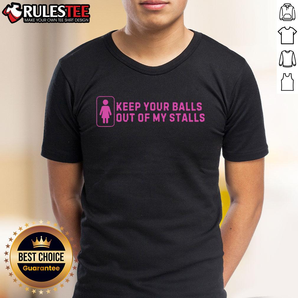 Hot Keep Your Balls Out My Stalls T Shirt Hot Keep Your Balls Out My Stalls T-Shirt featuring bold text design on a stylish, casual tee for humorous fashion.