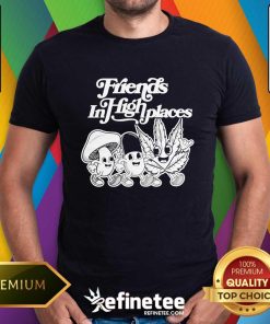 Nice Best Friends In High Places T-Shirt