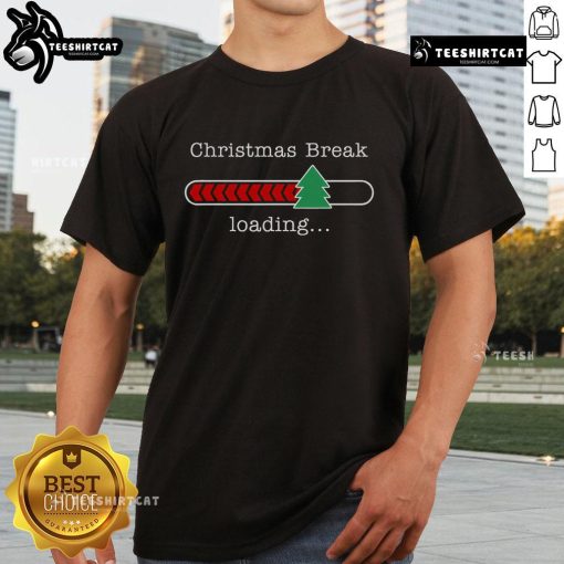 Funny Xmas holiday T-Shirt featuring 'Nice Christmas Break Loading' graphic, perfect for festive celebrations.