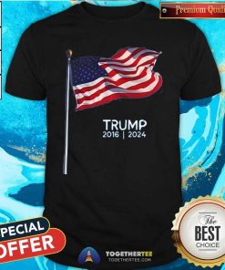 Nice Donald Trump 2024 Win 2016 2024 T-Shirt