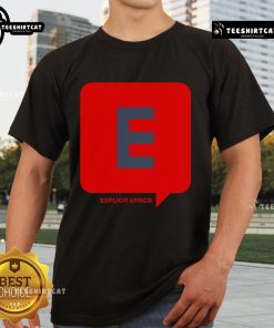 Stylish Nice Explicit Lyrics T-Shirt featuring bold text design, perfect for music lovers and casual wear enthusiasts.