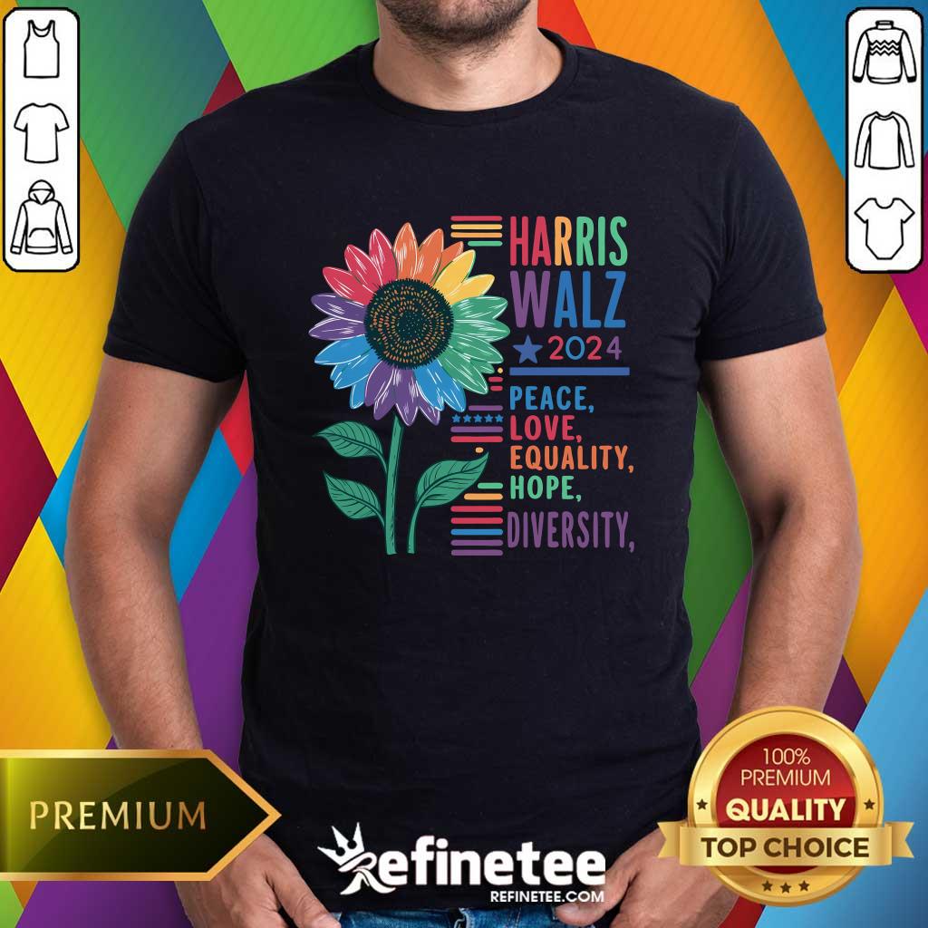 Shirt Nice Harris Walz 2024 Peace Love Equality Hope T-Shirt