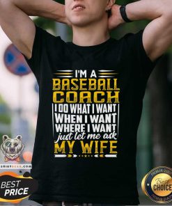 Nice I'm A Baseball Coach Coaching Dad Husband T-Shirt