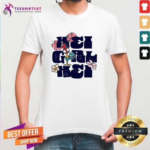 Nice Moana Hei Girl Hei Rooster T-Shirt