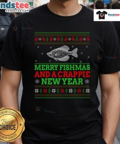 Alt Text: Funny Christmas T-shirt featuring 'Merry Fishmas and a Crappie New Year' design for fishing enthusiasts.