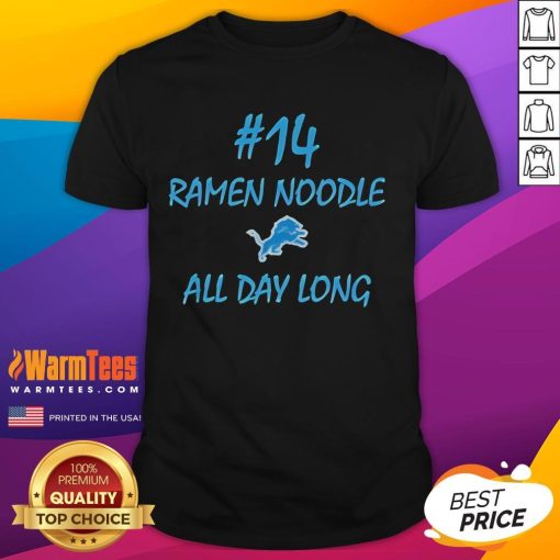Alt Text: Official Ramen Noodle All Day Long Lions T-Shirt featuring a vibrant design perfect for ramen lovers.