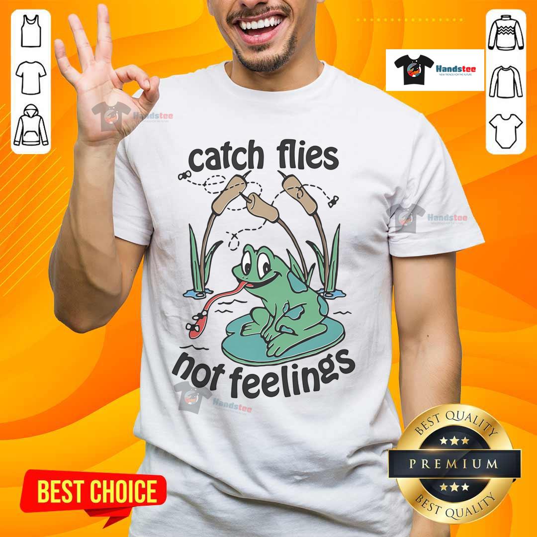 Official Catch Flies Not Feelings Frogs T Shirt Official Catch Flies Not Feelings Frogs T-Shirt featuring a fun frog design, perfect for casual wear and frog lovers.