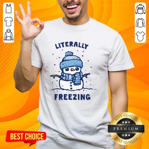 Official Cute Snowman Literally Freezing T-Shirt