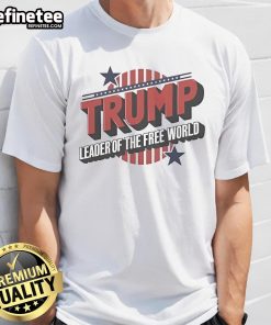 Official Donald Trump T-shirt featuring 'Leader Of Free World' design for the 47th President, perfect for supporters.